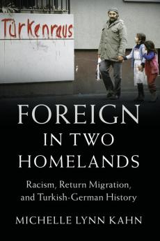 Foreign in Two Homelands