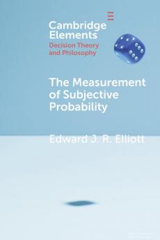 The Measurement of Subjective Probability