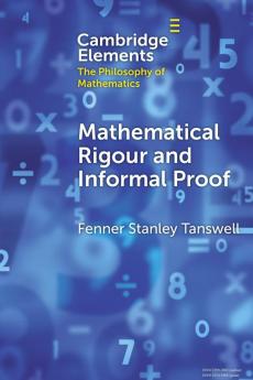 Mathematical Rigour and Informal Proof