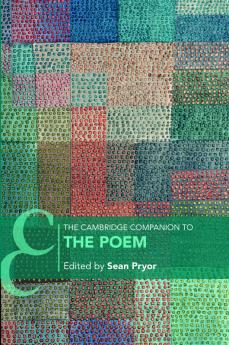 The Cambridge Companion to the Poem