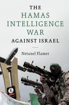 The Hamas Intelligence War against Israel