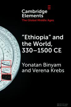 Ethiopia and the World 330-1500 CE