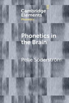 Phonetics in the Brain
