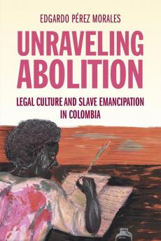 Unraveling Abolition