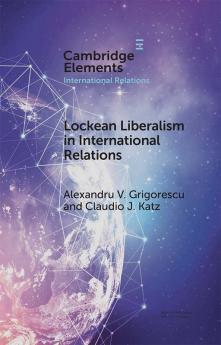 Lockean Liberalism in International Relations