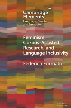 Feminism Corpus-assisted Research and Language Inclusivity