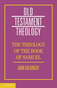 The Theology of the Book of Samuel