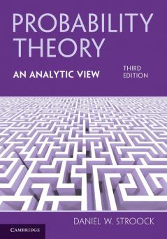 Probability Theory An Analytic View