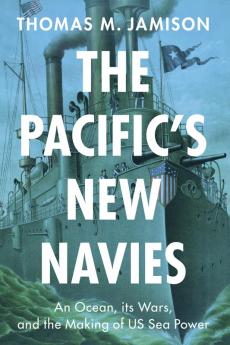 The Pacific's New Navies