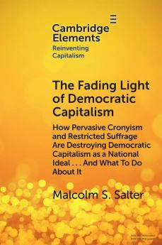 The Fading Light of Democratic Capitalism
