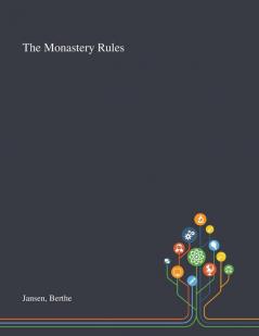 The Monastery Rules