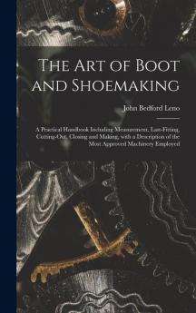 The Art of Boot and Shoemaking