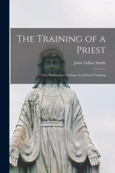 The Training of a Priest