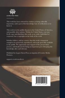 A Memoir of the French Protestants Who Settled at Oxford in Massachusetts A.D. MDCLXXXVI: With a Sketch of the Entire History of the Protestants of France