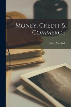 Money Credit & Commerce