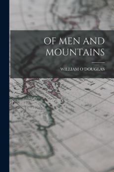 OF MEN AND MOUNTAINS