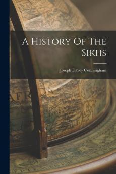 A History Of The Sikhs