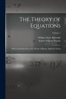 The Theory of Equations