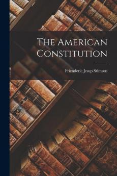 The American Constitution