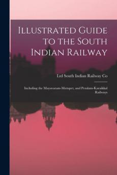 Illustrated Guide to the South Indian Railway