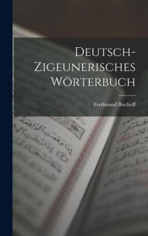Deutsch-Zigeunerisches Wörterbuch