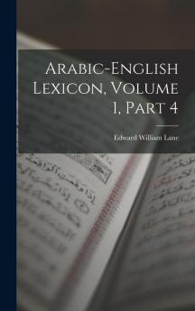 Arabic-English Lexicon Volume 1 part 4
