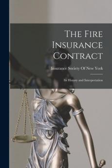 The Fire Insurance Contract