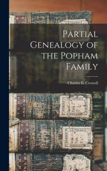 Partial Genealogy of the Popham Family