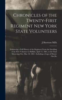 Chronicles of the Twenty-first Regiment New York State Volunteers