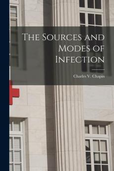 The Sources and Modes of Infection