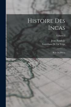 Histoire Des Incas