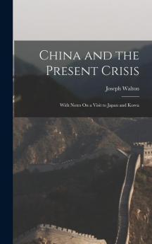 China and the Present Crisis