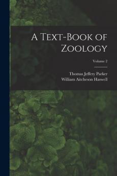 A Text-Book of Zoology; Volume 2