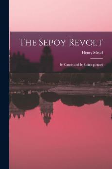 The Sepoy Revolt