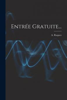 Entrée Gratuite...