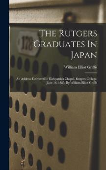 The Rutgers Graduates In Japan