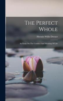 The Perfect Whole