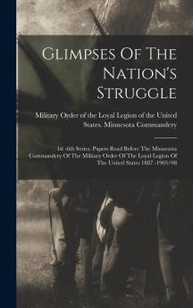 Glimpses Of The Nation's Struggle
