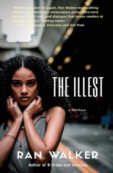 The Illest: A Novella