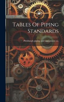Tables Of Piping Standards