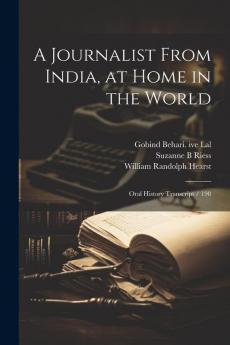 A Journalist From India at Home in the World