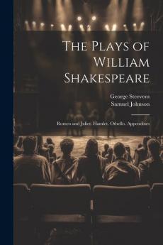 The Plays of William Shakespeare