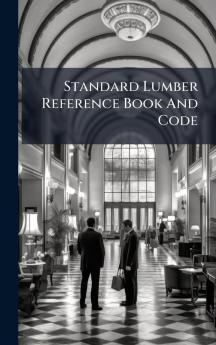 Standard Lumber Reference Book And Code