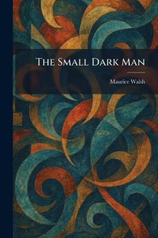The Small Dark Man