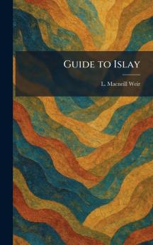 Guide to Islay