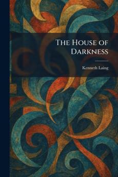The House of Darkness