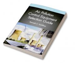 Air Pollution Control Equipment Selection Guide