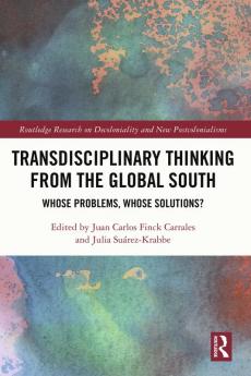 Transdisciplinary Thinking from the Global South