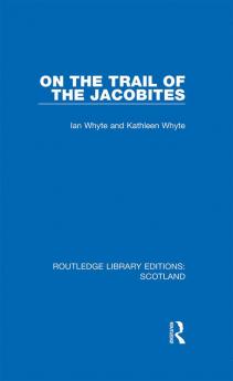 On the Trail of the Jacobites
