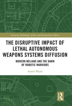 Disruptive Impact of Lethal Autonomous Weapons Systems Diffusion